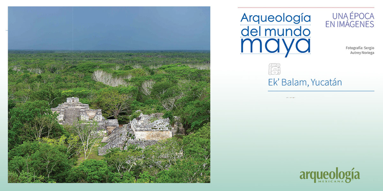Ek’ Balam, Yucatán. Cronología
