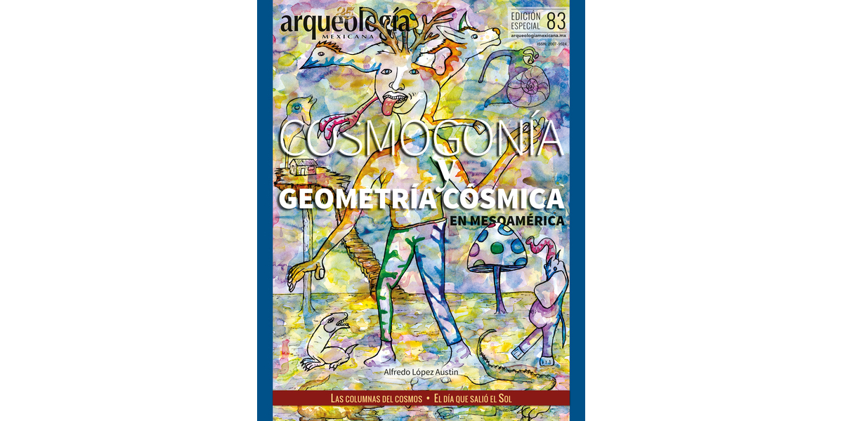 E83. Cosmogonía y geometría cósmica en Mesoamérica