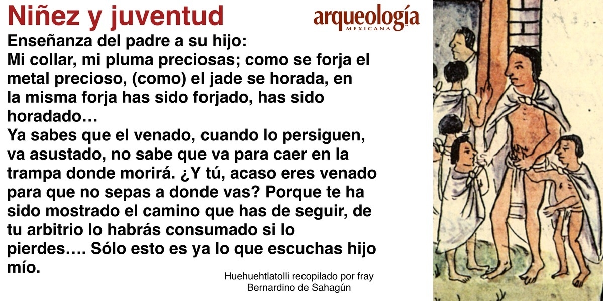 Testimonios nahuas sobre las etapas de la vida Arqueología Mexicana Testimonios nahuas sobre las etapas de la vida Arqueología Mexicana