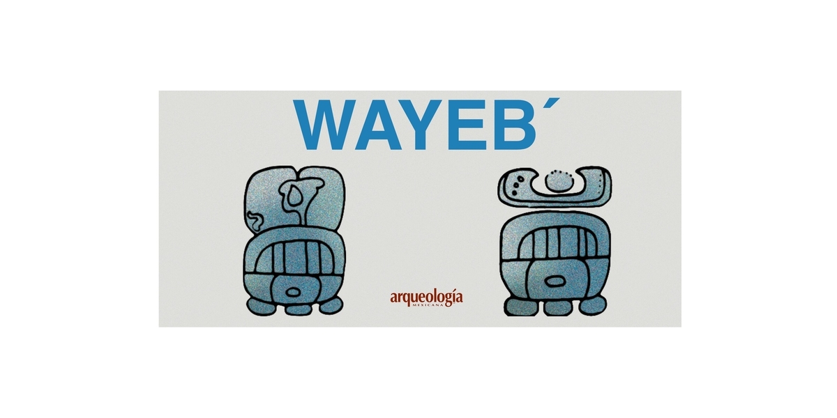 Veintenas mayas: WAYEB’