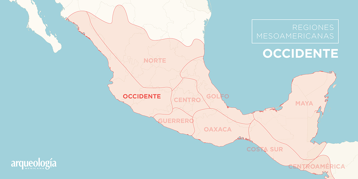 Occidente Arqueología Mexicana Occidente Arqueología Mexicana
