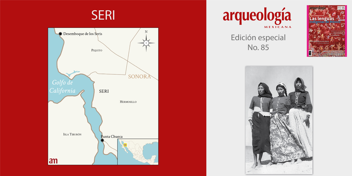 SERI Arqueología Mexicana SERI Arqueología Mexicana
