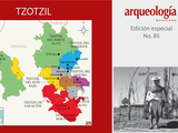TZOTZIL | Arqueología Mexicana