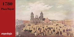 El Zócalo: del siglo XVI al XXI