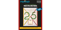 E82. 25 años de Arqueología Mexicana. Nuestra historia