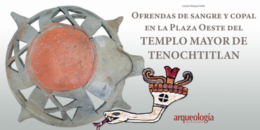 Ofrendas de sangre y copal