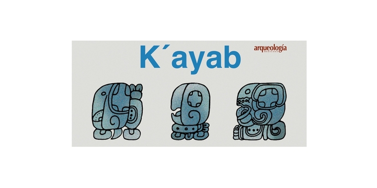 Veintenas mayas: K’AYAB